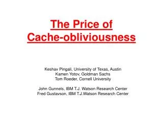 The Price of Cache-obliviousness