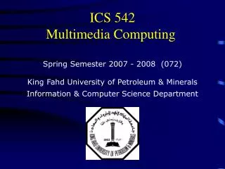 ICS 542 Multimedia Computing