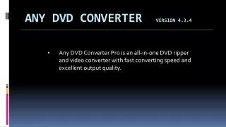 Any DVD Converter Version 4.3.4