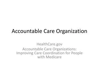 Accountable Care Organization