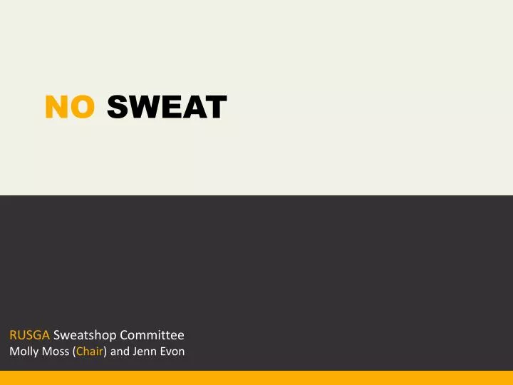 no sweat