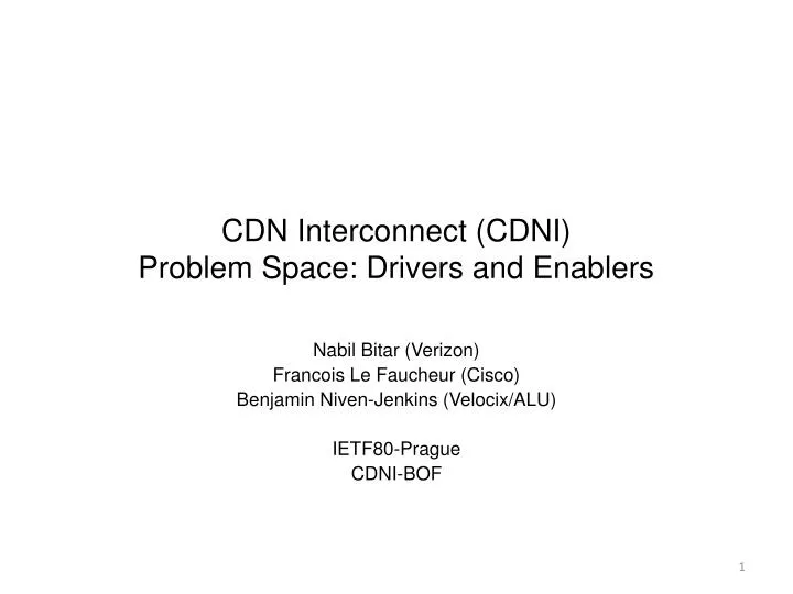 cdn interconnect cdni problem space drivers and enablers
