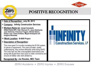 Date of Recognition: July 26, 2013 Company : Infinity Construction Services