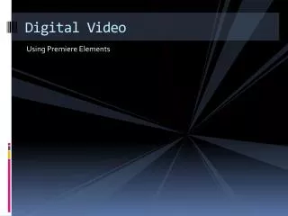 Digital Video