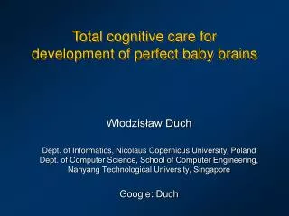 Total cognitive care for development of perfect baby brains