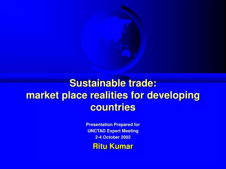 sustainable trade market place realities for developing countries