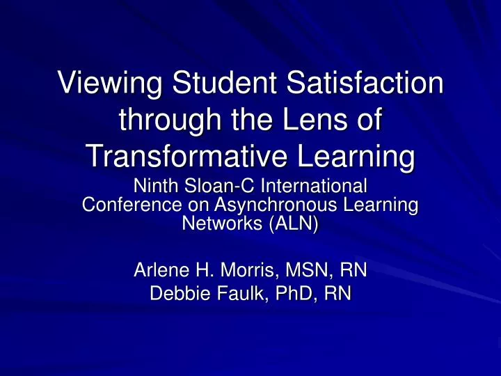 viewing student satisfaction through the lens of transformative learning