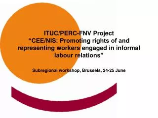 Subregional workshop , Brussels, 24-25 June