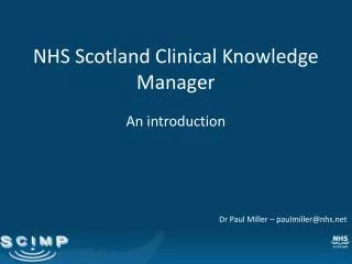 NHS Scotland Clinical Knowledge Manager