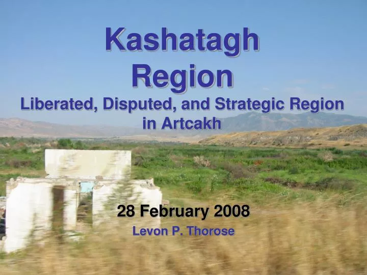 kashatagh region liberated disputed and strategic region in artcakh