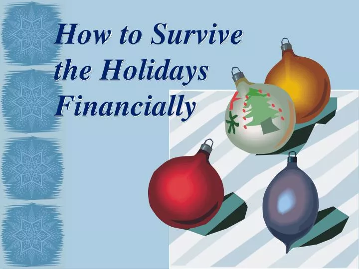 how to survive the holidays financially