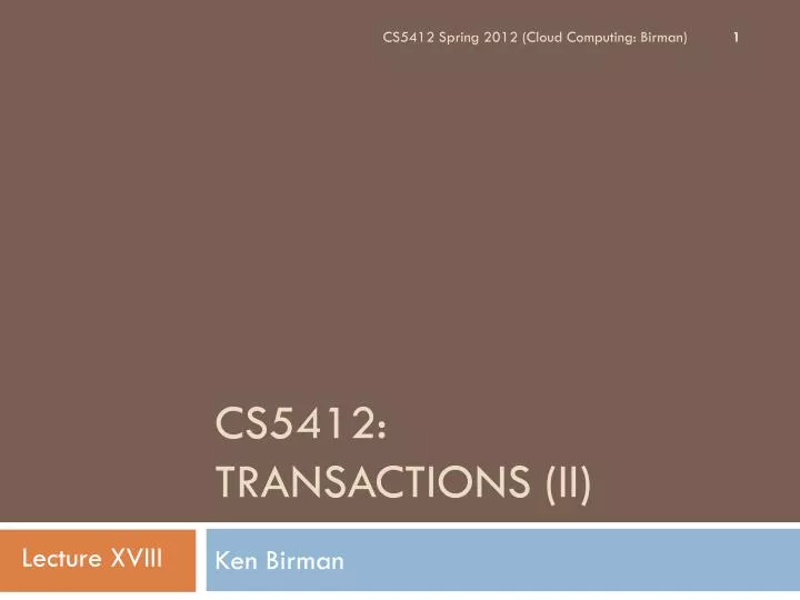 cs5412 transactions ii