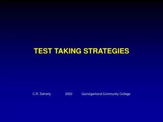 TEST TAKING STRATEGIES