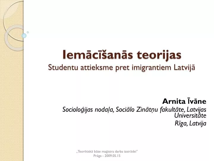 iem c an s teorijas studentu attieksme pret imigrantiem latvij