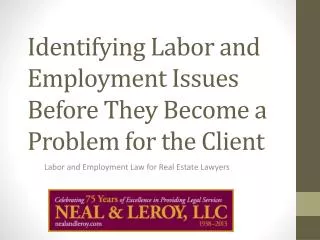 Identifying Labor and Employment Issues Before They Become a Problem for the Client