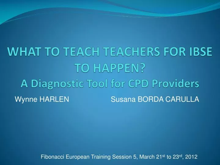 what to teach teachers for ibse to happen a diagnostic tool for cpd providers