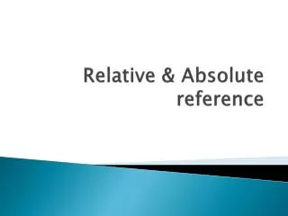 Relative &amp; Absolute reference