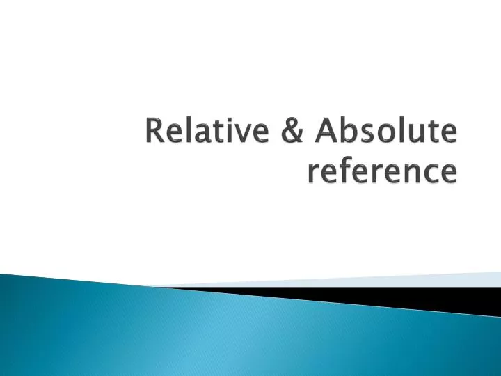 relative absolute reference