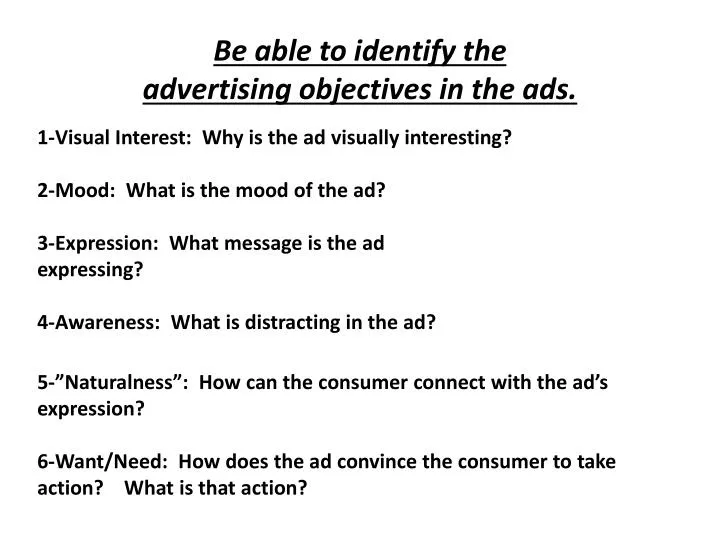 be able to identify the advertising objectives in the ads