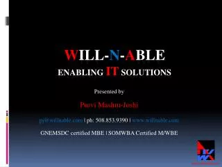 W ill- N - A ble Enabling IT Solutions