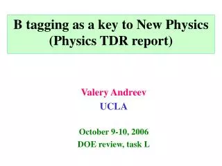 B tagging as a key to New Physics (Physics TDR report)