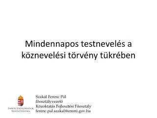 Mindennapos testnevelés a köznevelési törvény tükrében