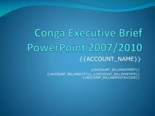 Conga Executive Brief PowerPoint 2007/2010