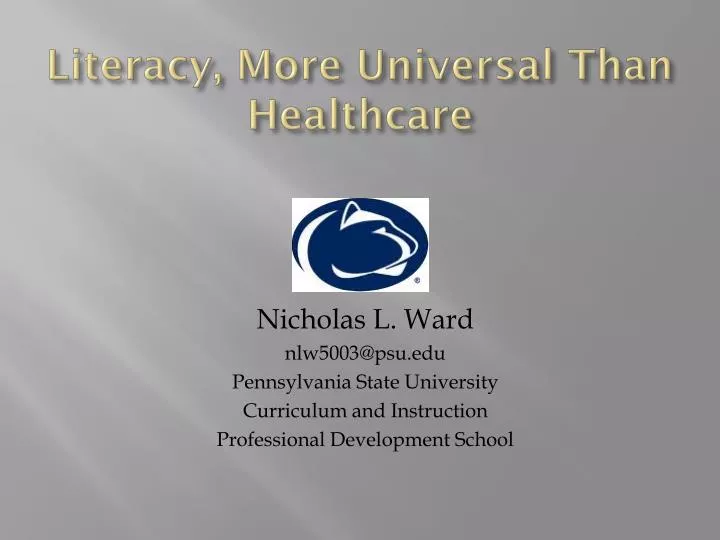 literacy more universal than healthcare