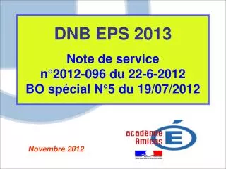 dnb eps 2013 note de service n 2012 096 du 22 6 2012 bo sp cial n 5 du 19 07 2012