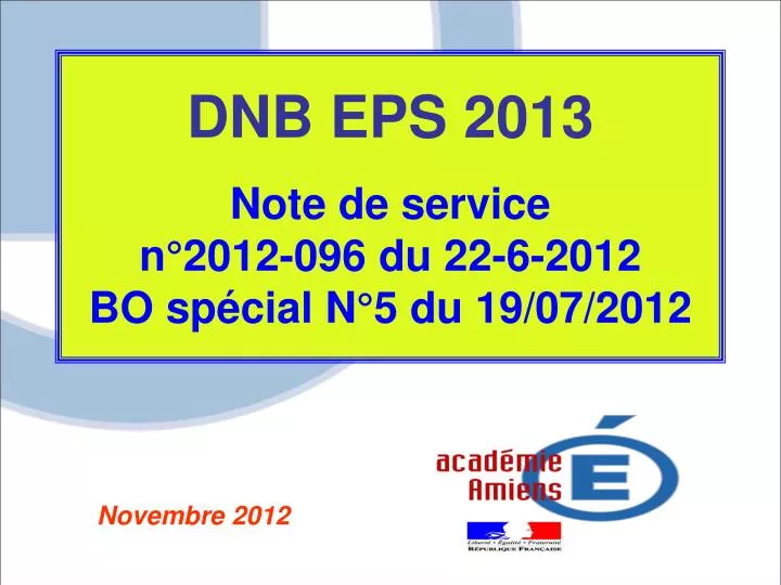 dnb eps 2013 note de service n 2012 096 du 22 6 2012 bo sp cial n 5 du 19 07 2012