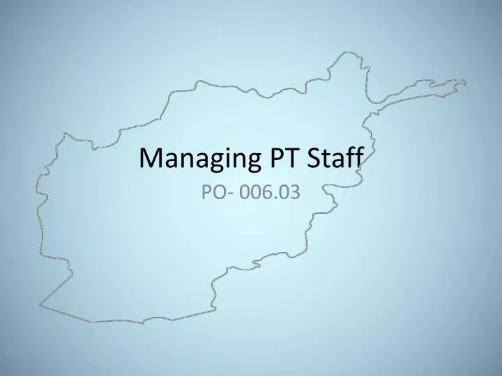 managing pt staff