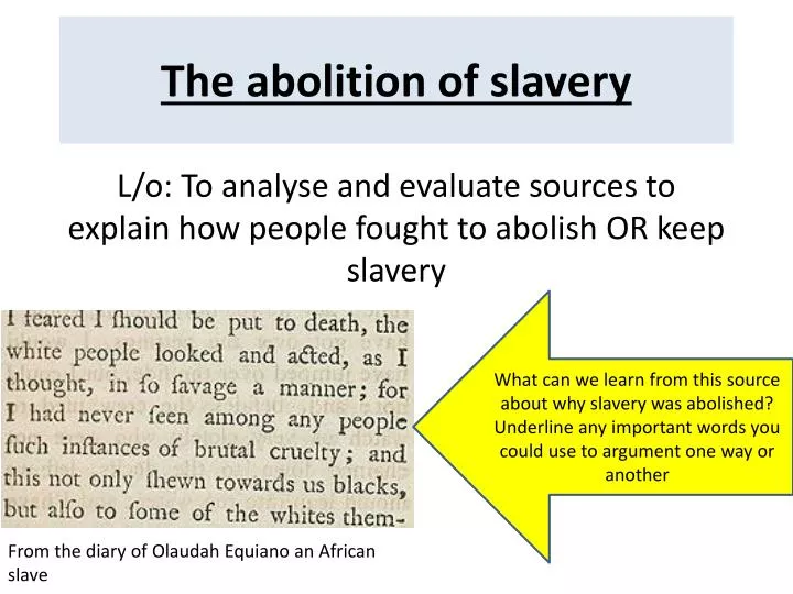 the abolition of slavery