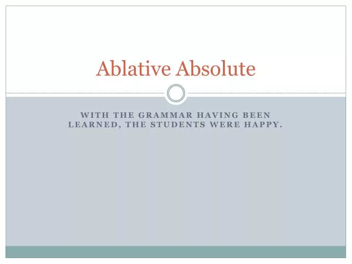 ablative absolute