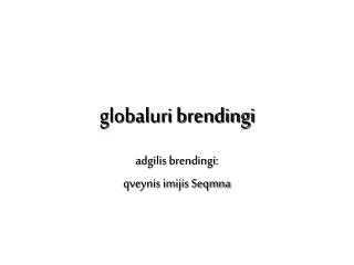 globaluri brendingi