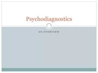 Psychodiagnostics