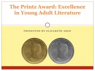 The Printz Award: Excellence in Young Adult Literature