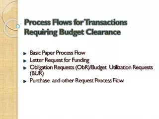 Process Flows for Transactions Requiring Budget Clearance