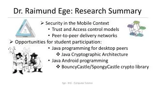 Dr. Raimund Ege : Research Summary