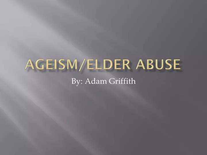 ageism elder abuse