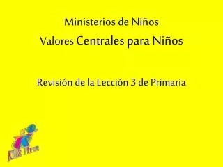 ministerios de ni os valores centrales para ni os