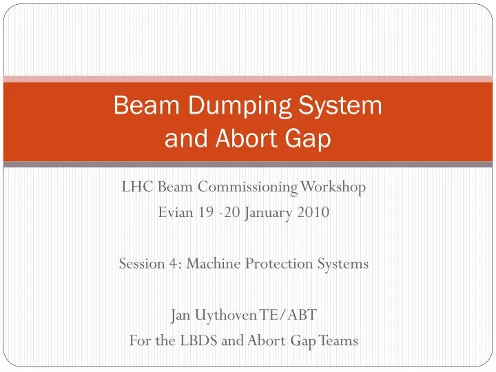 beam dumping system and abort gap