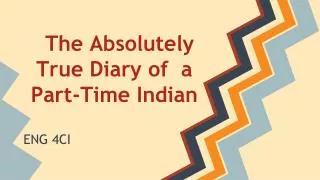 The Absolutely True Diary of a Part-Time Indian