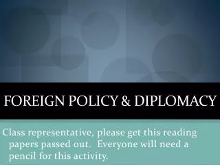 Foreign Policy &amp; Diplomacy