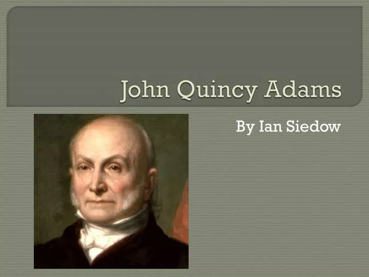 john quincy adams