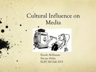Cultural Influence on Media