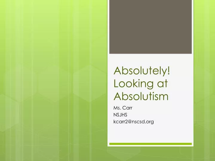 absolutely looking at absolutism