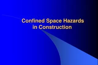 Confined Space Hazards in Construction