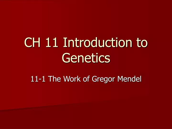 ch 11 introduction to genetics