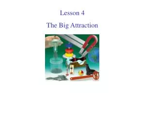 Lesson 4 The Big Attraction