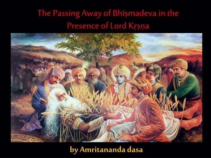the passing away of bh s madeva in the presence of lord kr s n a